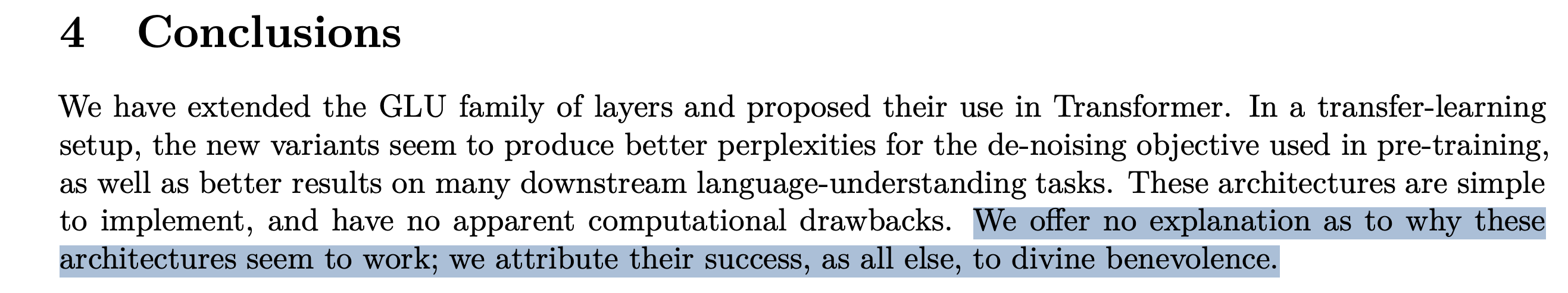 Conclusions section of the GLU Variants Improve Transformer paper, with the closing sentence attributing the architectures' success to divine benevolence highlighted